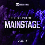 The Sound Of Mainstage, Vol 13