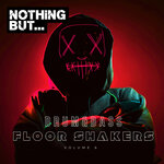 Nothing But... Drum & Bass Floor Shakers, Vol 06