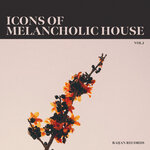 Icons Of Melancholic House, Vol 1