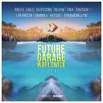 Future Garage Worldwide, Vol 1