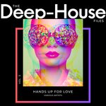 Hands Up For Love (The Deep-House Files), Vol 3