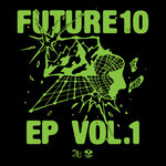 Future10, Vol 1 - EP