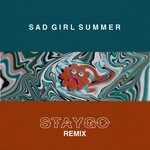 Sad Girl Summer (Staygo Remix)