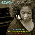 The DNA Injection (Corey Holmes Unreleased Mixes)