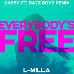Everybody's Free (G4bby/Bazz Boyz Extended Remix)