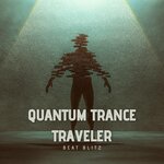 Quantum Trance Traveler