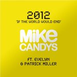 2012 (If the World Would End) (Polar Mixes)