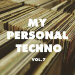 My Personal Techno, Vol 7