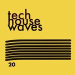 Tech House Waves 20