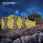 Make Your Bones