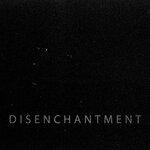 Disenchantment (Explicit)