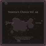 Yesenia's Choice, Vol 44