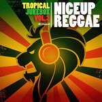 Tropical Jukebox Vol 3 'Niceup Reggae'