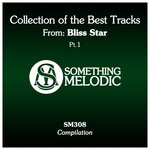 Collection Of The Best Tracks From: Bliss Star - Part 1