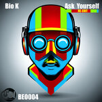 Ask Yourself (Original Mix Re-edit)