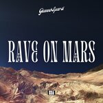 Rave On Mars