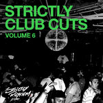 Strictly Club Cuts Vol 6
