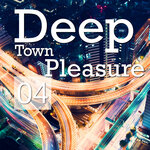 Deep Town Pleasure Vol 4