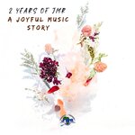 2 Years Of Jmr : A Joyful Music Story