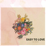 Easy To Love