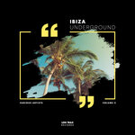 Ibiza Underground, Vol 2