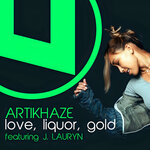 Love, Liquor, Gold (Explicit)