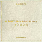 A Symptom Of Being Human (Piano Remix)