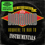 Nowhere To Run To (The Instrumentals)