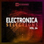 Electronica Selections, Vol 14