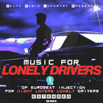 Music For Lonely Drivers (Extended Versions)