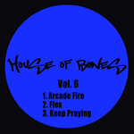 House Of Bones, Vol 6