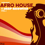 Selected Afro House + Deep Grooves, Vol 1