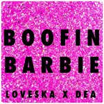 Boofin Barbie (Explicit)