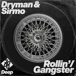Rollin' / Gangster