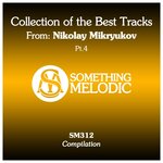 Collection Of The Best Tracks From Nikolay Mikryukov Pt. 4