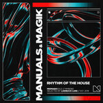 Rhythm Of The House (Extended Mix)