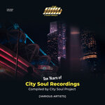 Ten Years Of City Soul Recordings Compiled By City Soul Project