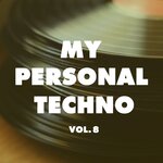My Personal Techno, Vol 8