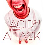 Acid Attack, Vol 6-1