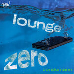 Lounge Zero EP
