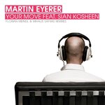 Your Move (The Remixes)