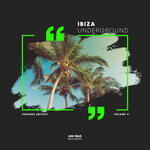 Ibiza Underground, Vol 4