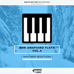 MNR Amapiano Flava, Vol 4 (Winter Edition) [Compiled By Reezo Deep]