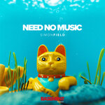 Need No Music (Explicit)
