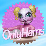 OnlyHams (The Piggy's C*nt) (Explicit)