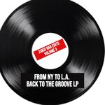 From NY To LA To The Groove & Back LP