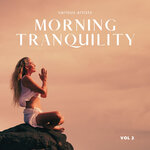 Morning Tranquility, Vol 2