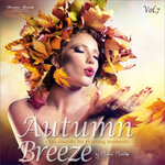 Autumn Breeze, Vol 7 - Chill Sounds For Relaxing Moments
