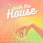Rock The House, Vol 2