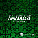 Amadlozi (Slotta Remix)